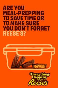 Reese's advertisement with peanut butter cups in a meal prep container